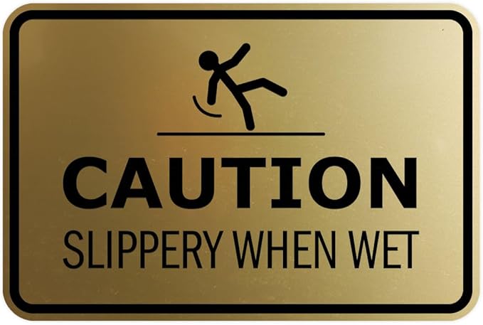 Signs ByLITA Classic Framed Caution: Slippery When Wet Door or Wall Sign Easy Installation | Health And Safety | Building And Warning Sign (Brushed Gold) - Small