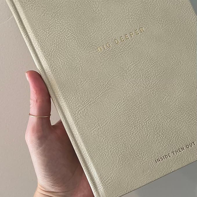 INSIDE THEN OUT Dig Deeper Journal - Guided Daily Journal With 180 Undated Prompts for Intention, Healing, Growth, Gratitude, Self Love & Discovery , Wellness, and Mindfulness - Self Care Routine Gift for Women and Men